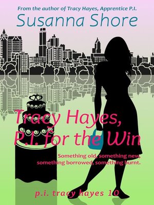 cover image of Tracy Hayes, P.I. for the Win